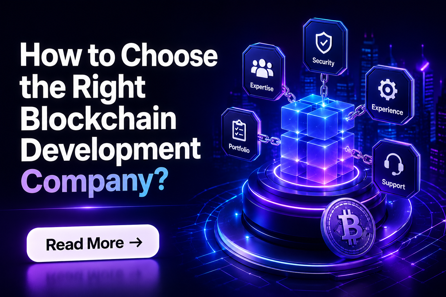 How to Choose the Right Blockchain Development Company?