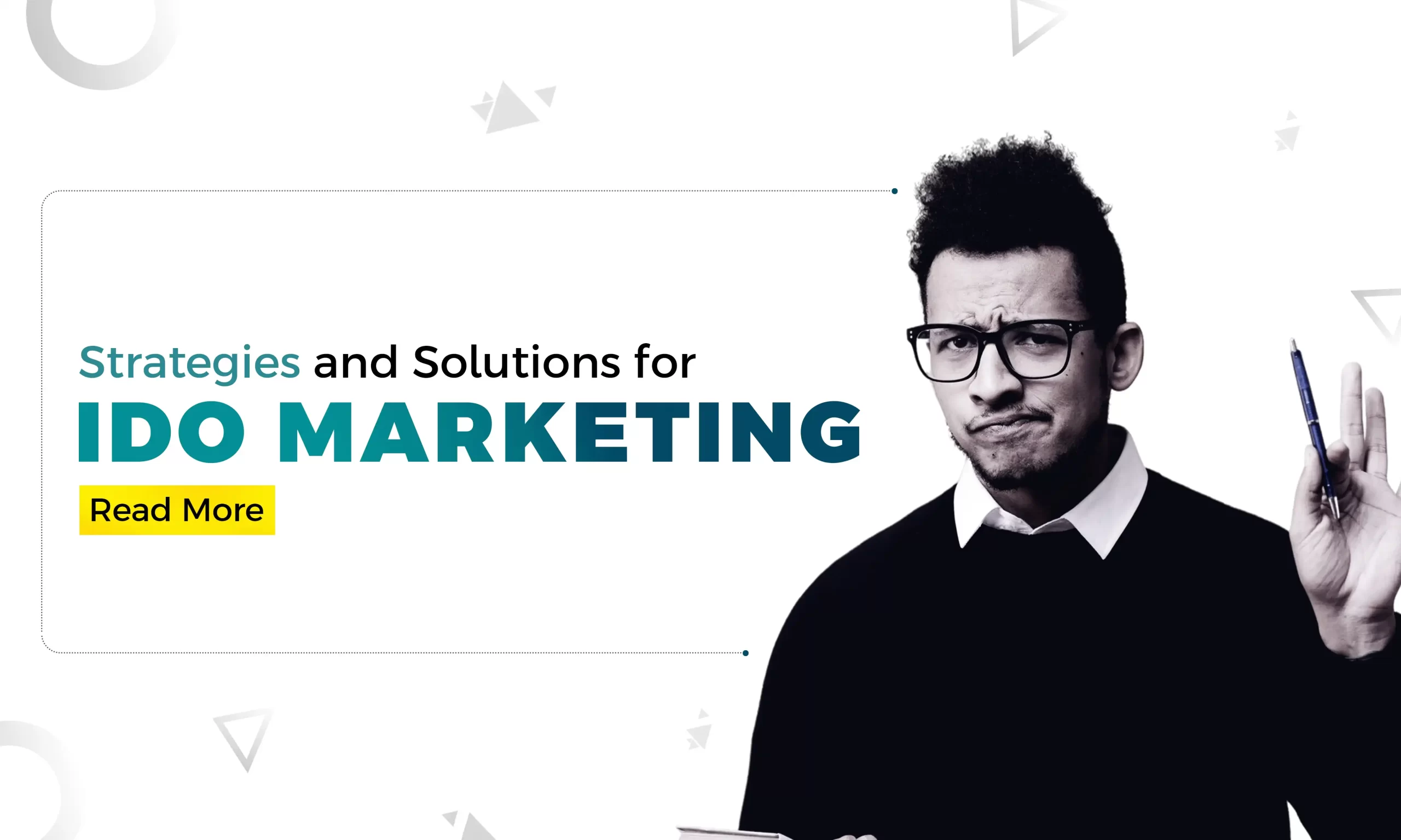Strategies and Solutions for IDO Marketing